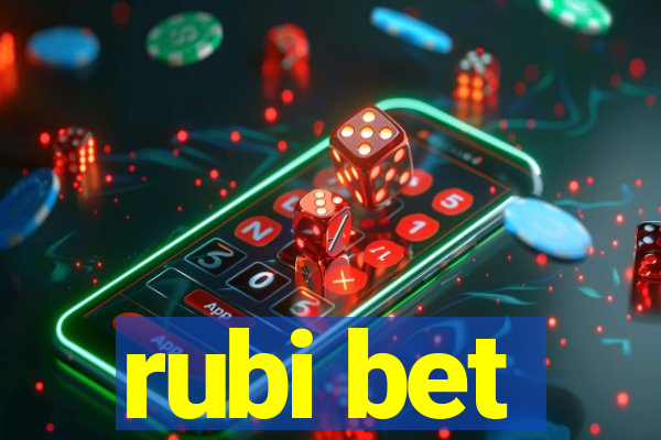 rubi bet